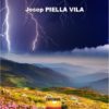 DIOSES DE AGOSTO. JOSEP PIELLA VILA