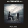 Frente a la penetrante estupidez de los anuncios. Pablo Villa González