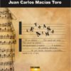 LETRAS DEL ALMA. JUAN CARLOS MACÍAS TORO