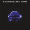 VISLUMBRES DE UN SUEÑO - Carlos HERRERA DE LA FUENTE
