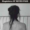 Yo mujer - Magdalena Reyes Puig
