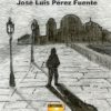 POESÍA SOBRE TODO: 101 TENTATIVAS DE JACO LIUVA. JOSÉ LUIS PÉREZ FUENTE