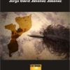 POEMAS DESDE MOZAMBIQUE. JORGE DAVID JIMÉNEZ JIMÉNEZ