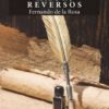 ANVERSOS, AMOR, REVERSOS. FERNANDO DE LA ROSA