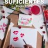 SONRISAS Y BESOS SUFICIENTES. BLANCA URIARTE