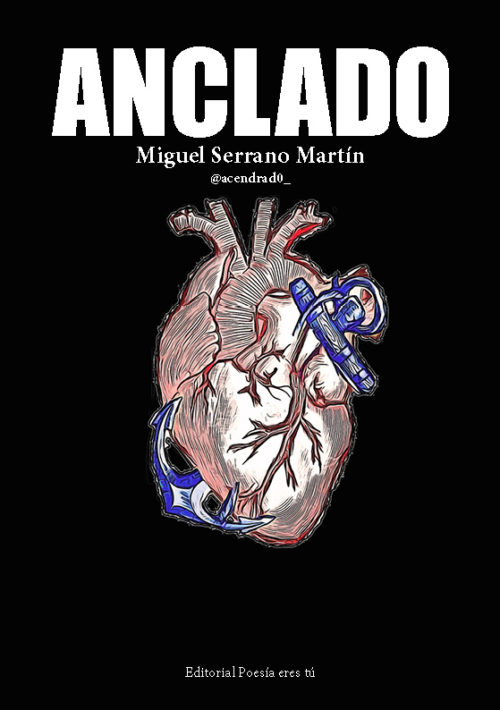 ANCLADO. MIGUEL SERRANO MARTÍN