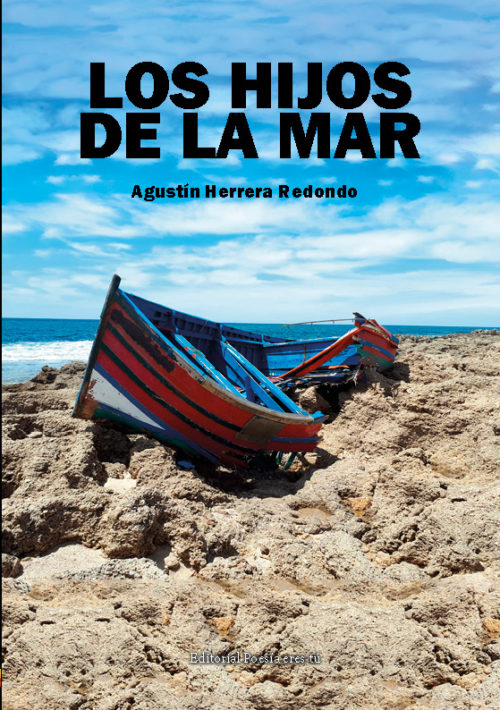 LOS HIJOS DE LA MAR. AGUSTÍN HERRERA REDONDO