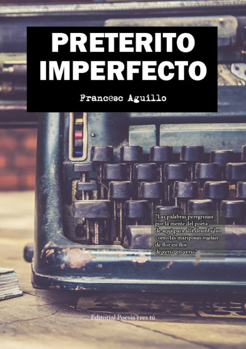 PRETÉRITO IMPERFECTO. FRANCESC AGUILLO MUSOLAS