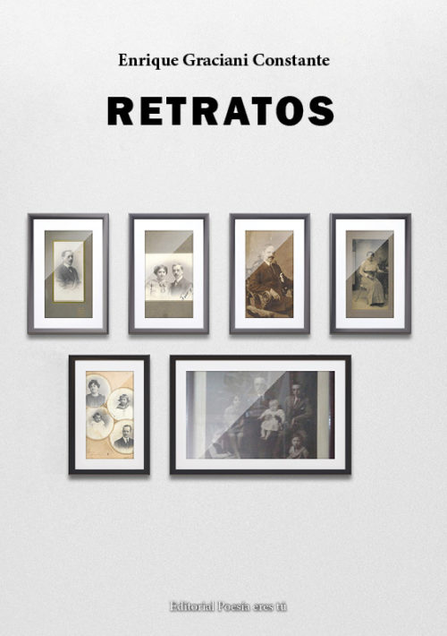 RETRATOS. ENRIQUE GRACIANI CONSTANTE
