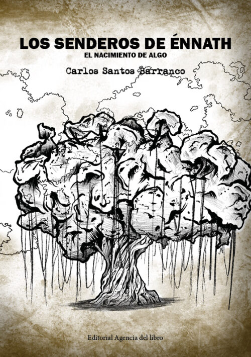 LOS SENDEROS DE ÉNNATH. CARLOS JESÚS SANTOS BARRANCO