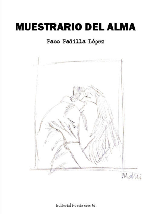 MUESTRARIO DEL ALMA. PACO PADILLA LÓPEZ