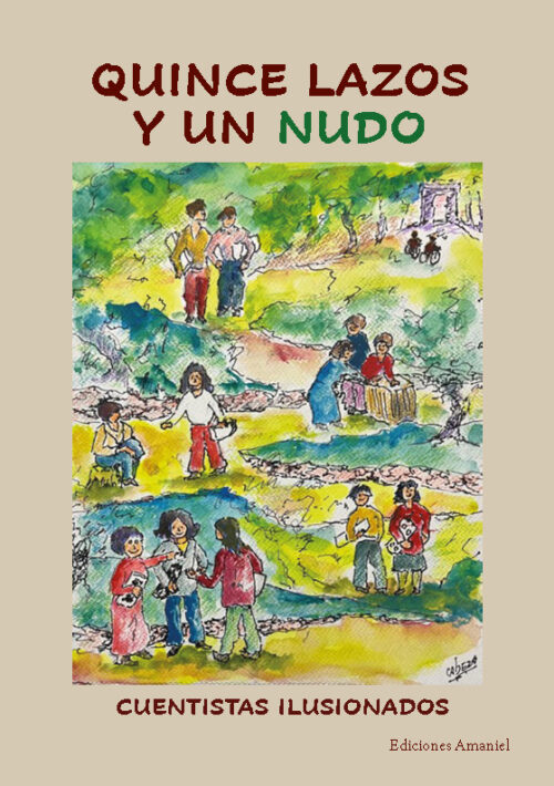 QUINCE LAZOS Y UN NUDO. EDITORES: ISABEL ANA CABEZA GARCÍA Y RAÚL DUEÑAS MONTES