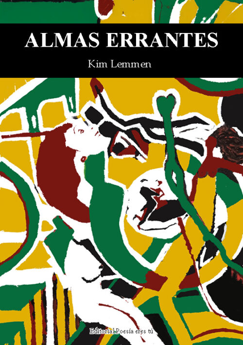 ALMAS ERRANTES. KIM LEMMEN
